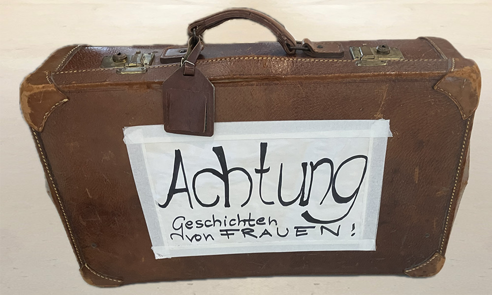 Achtung: Geschichten von Frauen!